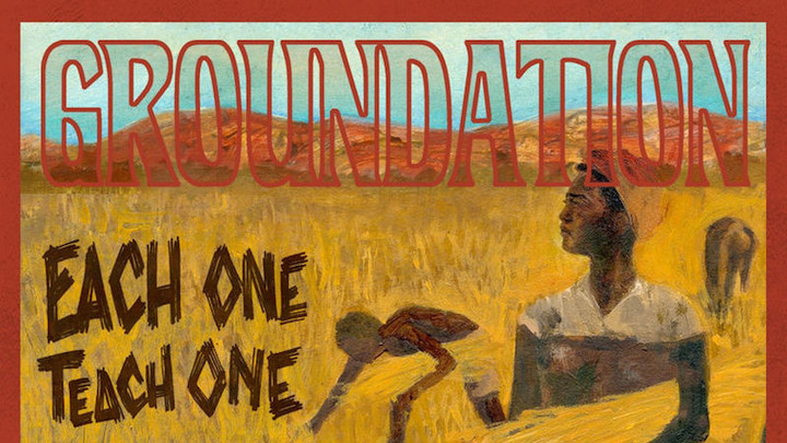Groundation - Each One Teach One [Remixed and Remastered] (Full Album) [3/16/2018]