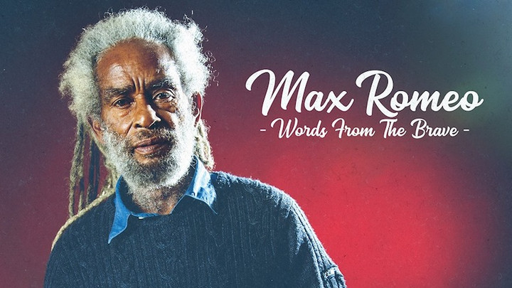 Max Romeo - Words From The Brave (Full Album) [6/28/2019]