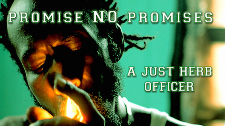 Promise No Promises - A Just Herb Officer [1/15/2015]