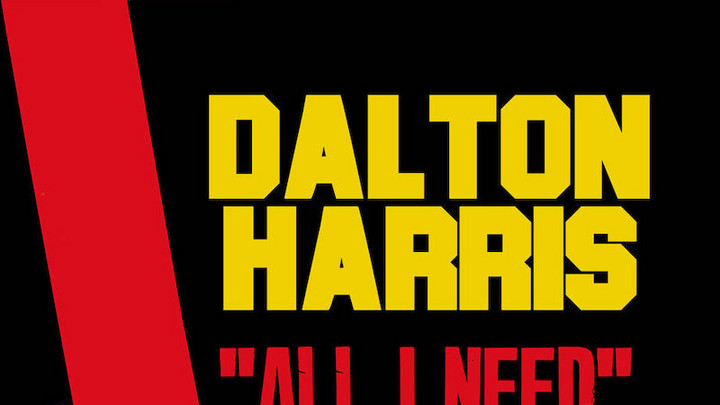 Dalton Harris - All I Need [10/10/2018]