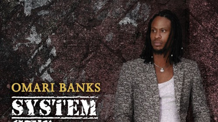 Omari Banks feat. Duane Stephenson - System Set [5/10/2016]