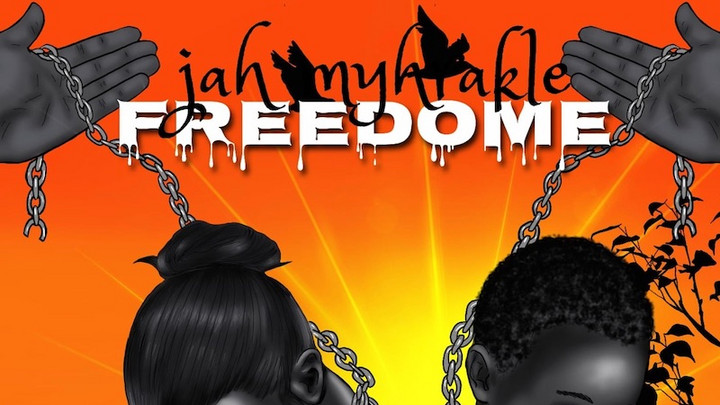 Jah Myhrakle - Freedome [3/27/2021]
