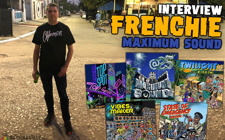 Frenchie - The Maximum Sound Interview