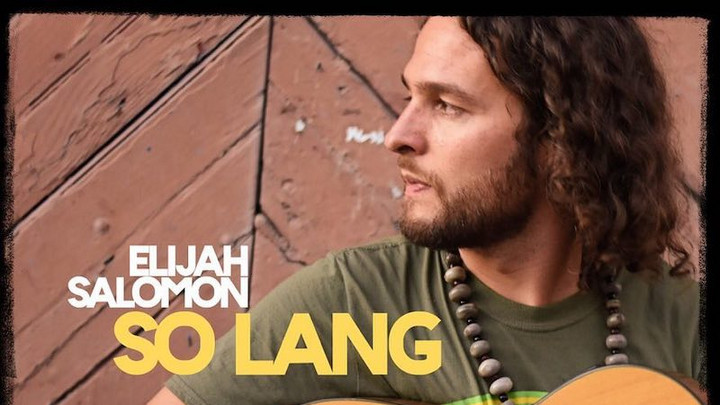 Elijah Salomon - So Lang [2/22/2019]