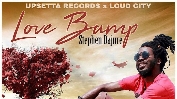 Stephen Dajure - Love Bump [7/31/2018]