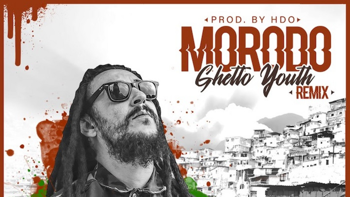 Morodo - Ghetto Youth (Remix) [4/27/2020]
