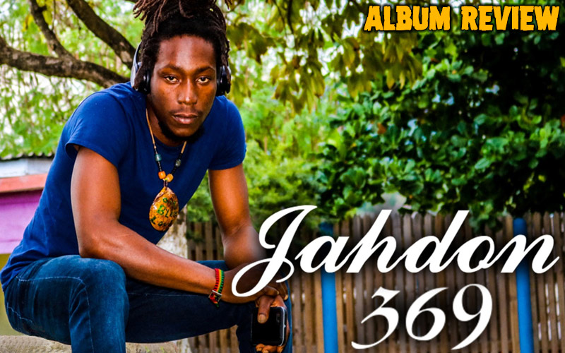 Album Review: Jahdon - 369