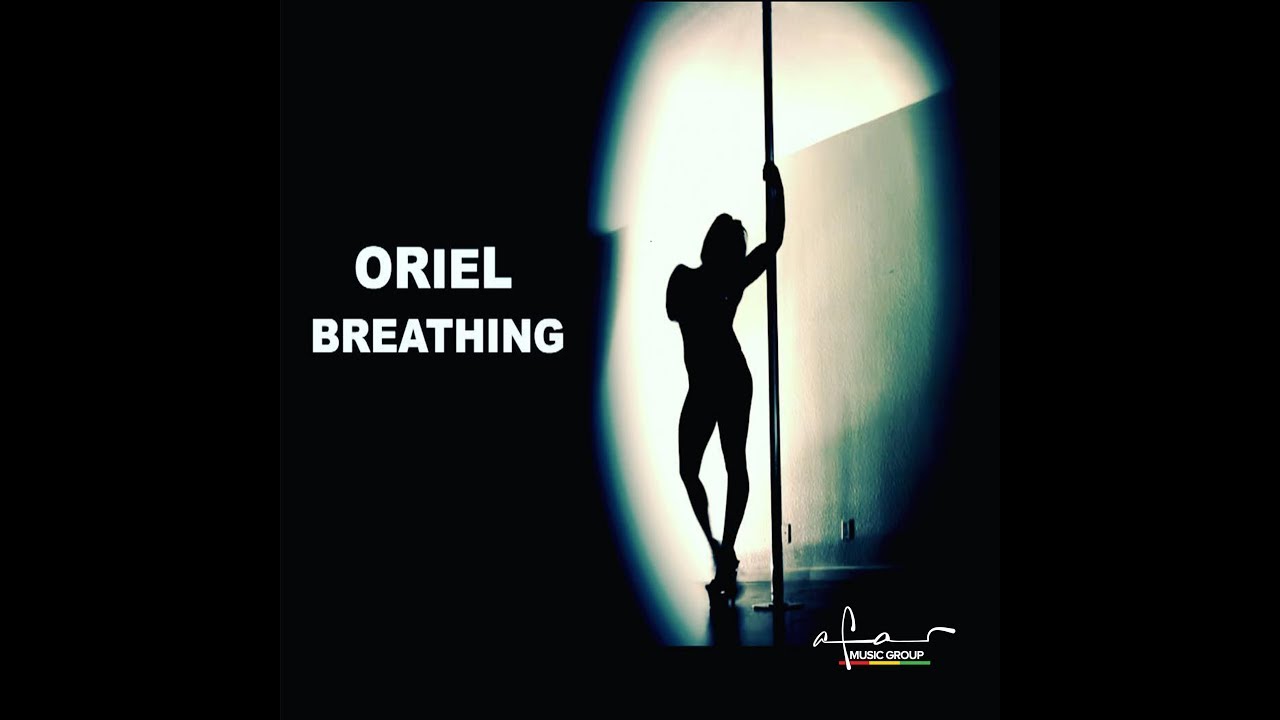 Oriel - Breathing (Lyric Video) [7/26/2018]